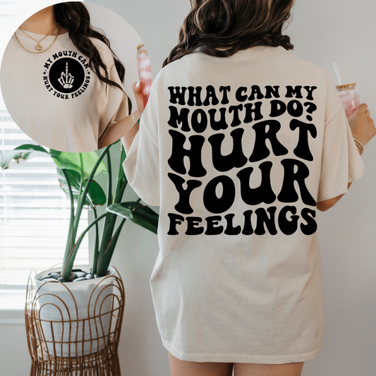 What Can My Mouth Do T-Shirt